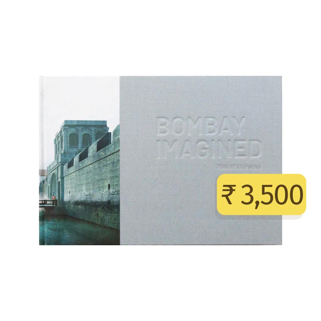 Bombay Imagined: An Illustrated History of the Unbuilt City