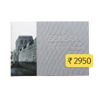 Bombay Imagined: An Illustrated History of the Unbuilt City